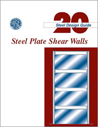 Design Guide 20: Steel Plate Shear Walls