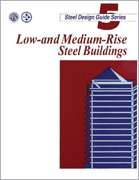 Design Guide 5: Design of Low-and Medium-Rise Steel Buildings - Print