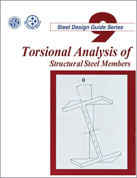 Design Guide 9: Torsional Analysis of Structural Steel Members - Print