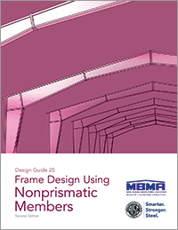 Design Guide 25: Frame Design Using Nonprismatic Members (Second Ed.) (Print)