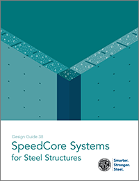 Design Guide 38: SpeedCore Systems for Steel Structures