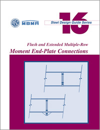 Design Guide 16: Flush and Extended Multiple-Row Moment End-Plate Connections - Print