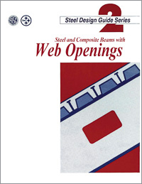 Design Guide 2: Design of Steel and Composite Beams with Web Openings - Print