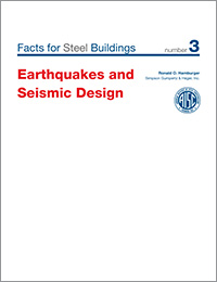 Facts for Steel Buildings Number 3 - Earthquakes and Seismic Design