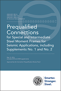 Prequalified Connections for Special and Intermediate Steel Moment Frames for Seismic Applications (ANSI/AISC 358-16 with ANSI/AISC 358s1-18 and ANSI/AISC 358s2-20) Download